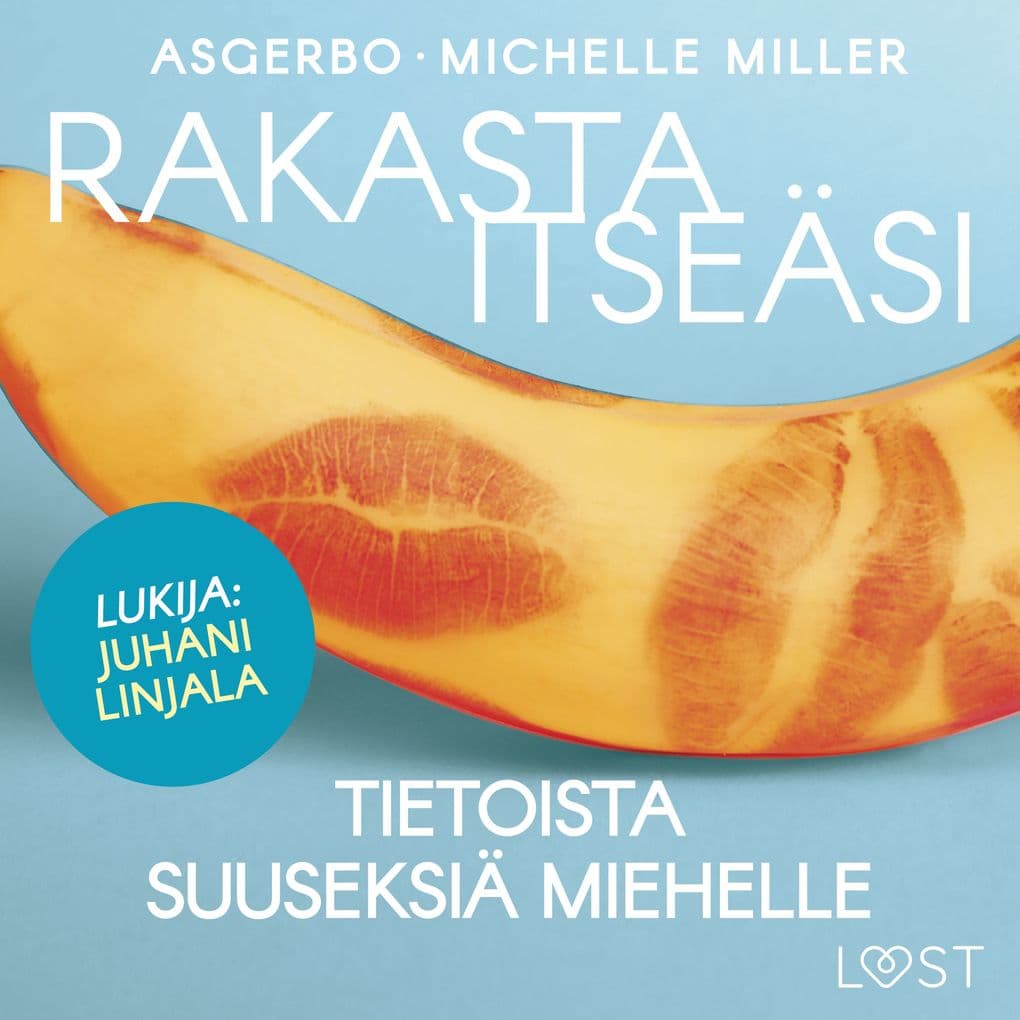 Rakasta itseäsi Tietoista suuseksiä miehelle