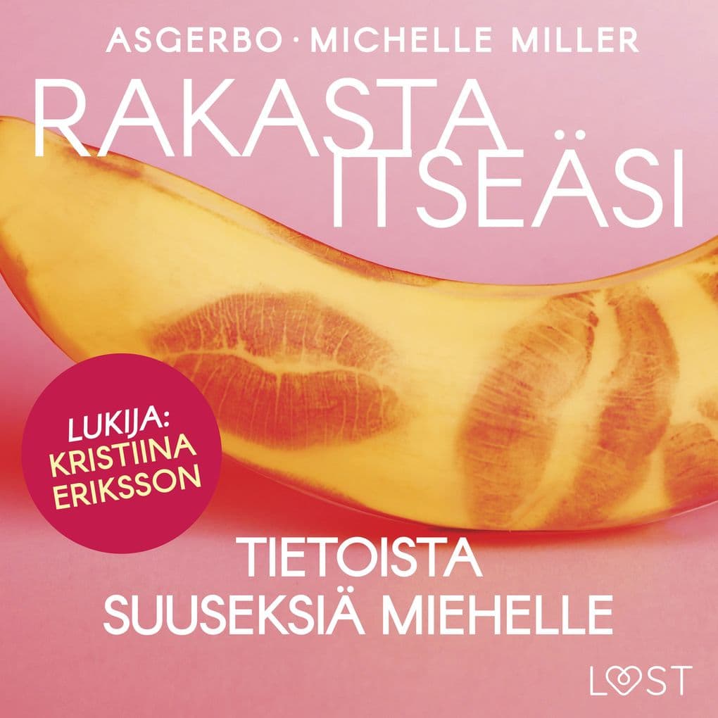 Rakasta itseäsi Tietoista suuseksiä miehelle