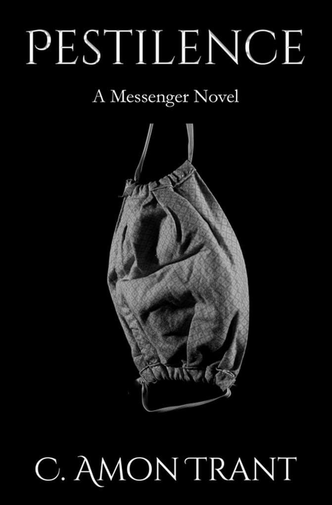 Pestilence (The Messenger Series, #8)