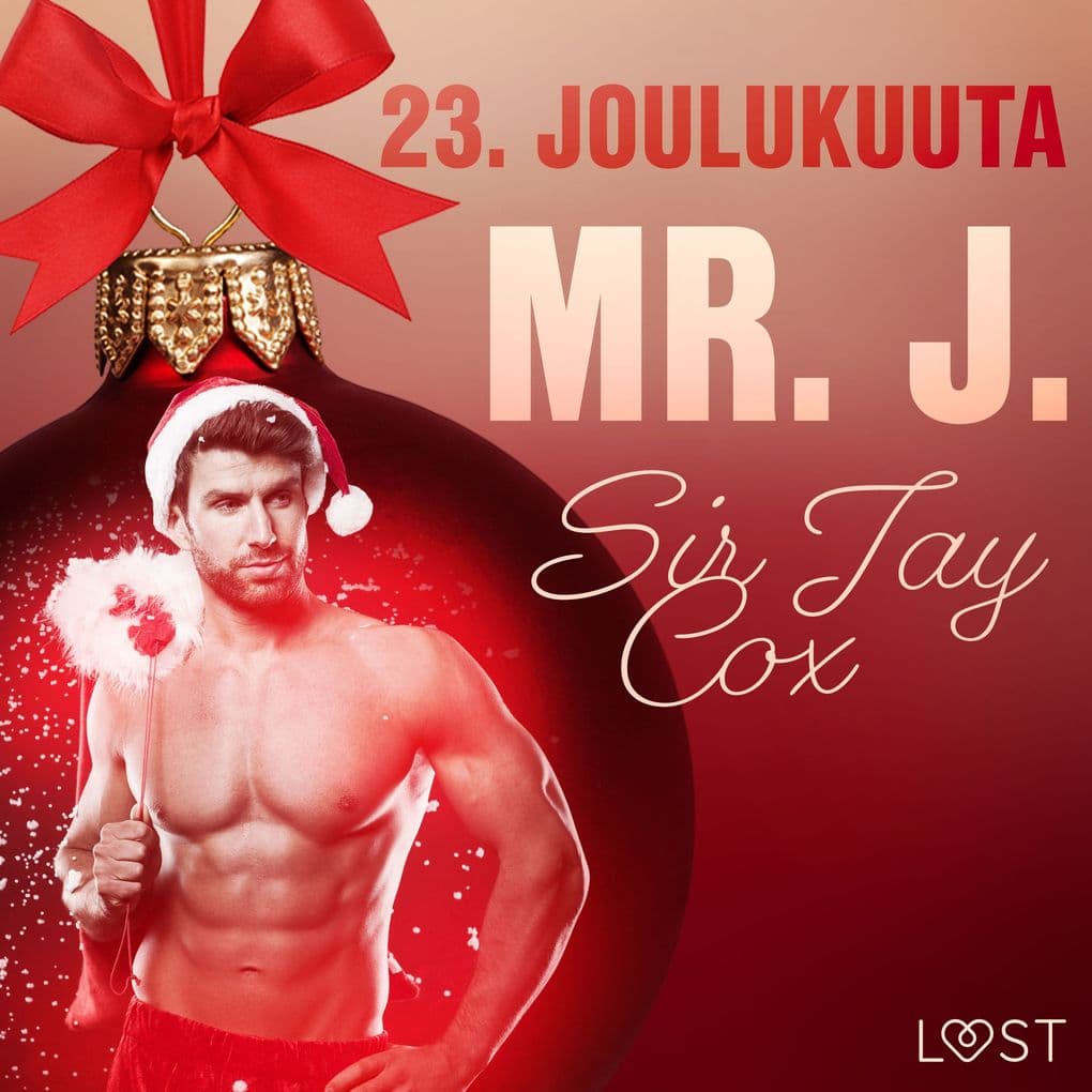 23. joulukuuta: Mr. J. eroottinen joulukalenteri
