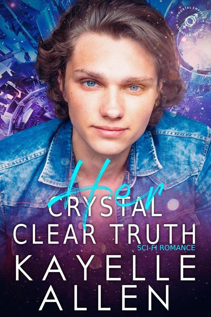 Her Crystal Clear Truth (Antonello Brothers, #3)