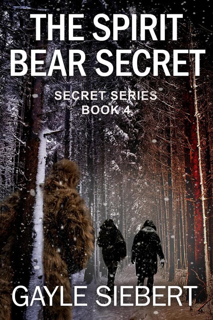 The Spirit Bear Secret (Secrets, #4)