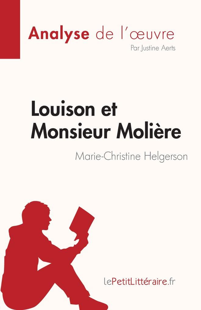 Louison et Monsieur Molière de Marie-Christine Helgerson (Analyse de l'oeuvre)