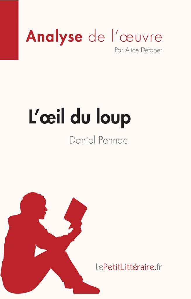 L'oeil du loup de Daniel Pennac (Analyse de l'oeuvre)