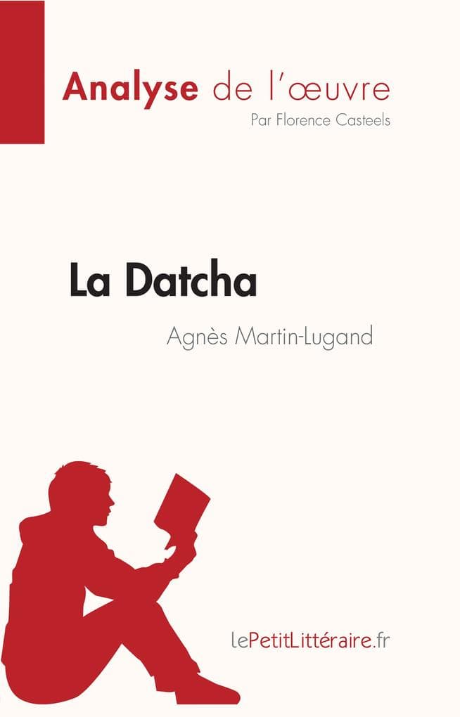 La Datcha d'Agnès Martin-Lugand (Analyse de l'oeuvre)