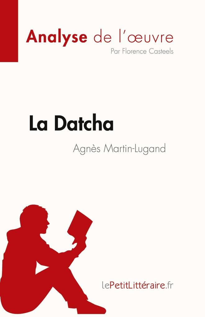 La Datcha d'Agnès Martin-Lugand (Analyse de l'uvre)