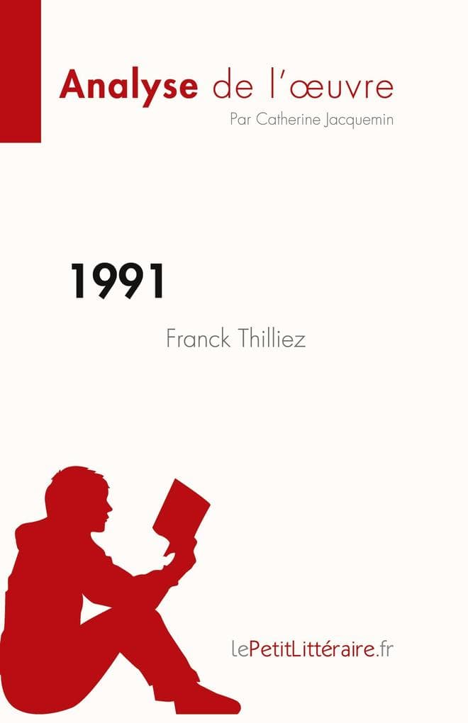 1991 de Franck Thilliez (Analyse de l'uvre)