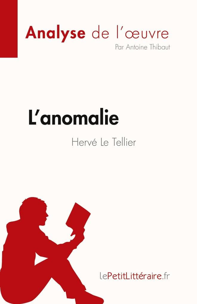 L'anomalie de Hervé Le Tellier (Analyse de l'uvre)