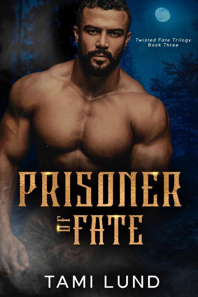 Prisoner of Fate (Twisted Fate Trilogy, #3)