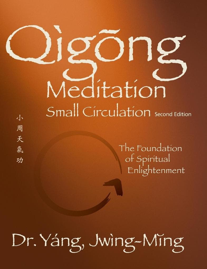 Qigong Meditation Small Circulation