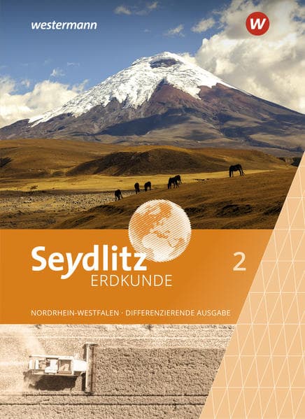 Seydlitz Erdkunde 2. Schulbuch. Differenzierende Ausgabe für Nordrhein-Westfalen