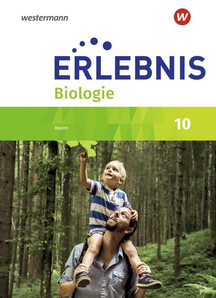 Erlebnis Biologie 10. Schulbuch. Für Realschulen in Bayern