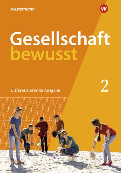 Gesellschaft bewusst 2. Schulbuch. Für Nordrhein-Westfalen
