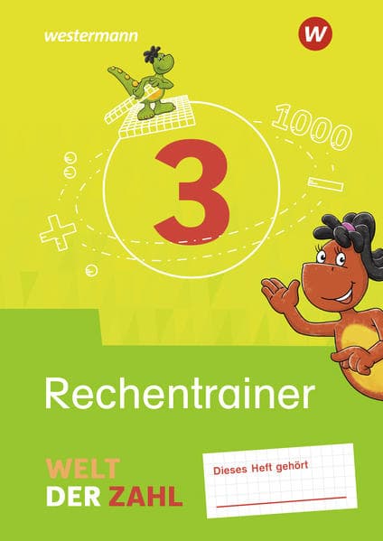 Welt der Zahl 3. Rechentrainer
