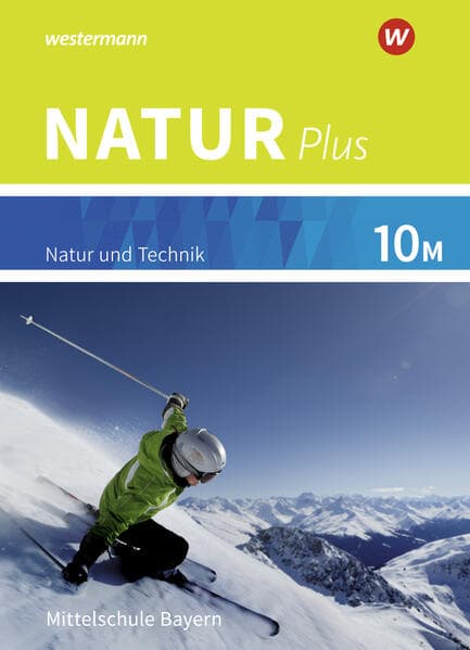 Natur plus 10M. Schulbuch. Für Bayern
