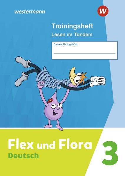 Flex und Flora 3. Trainingsheft Lesen im Tandem