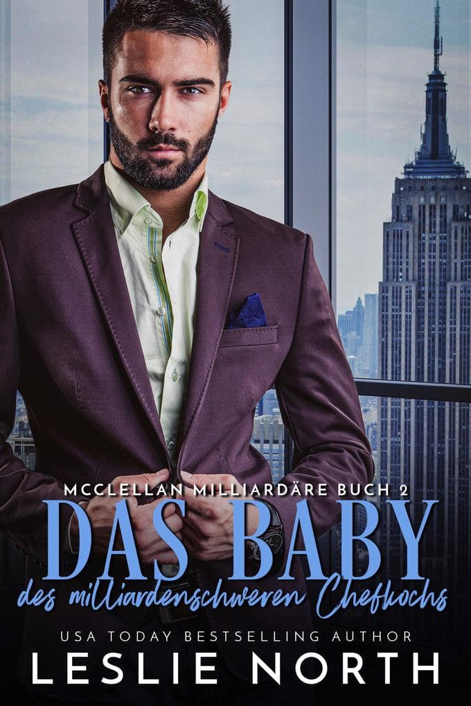 Das Baby des milliardenschweren Chefkochs (McClellan Milliardäre, #2)