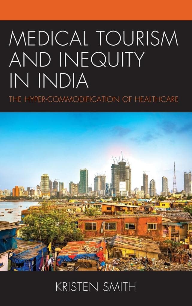Medical Tourism and Inequity in India