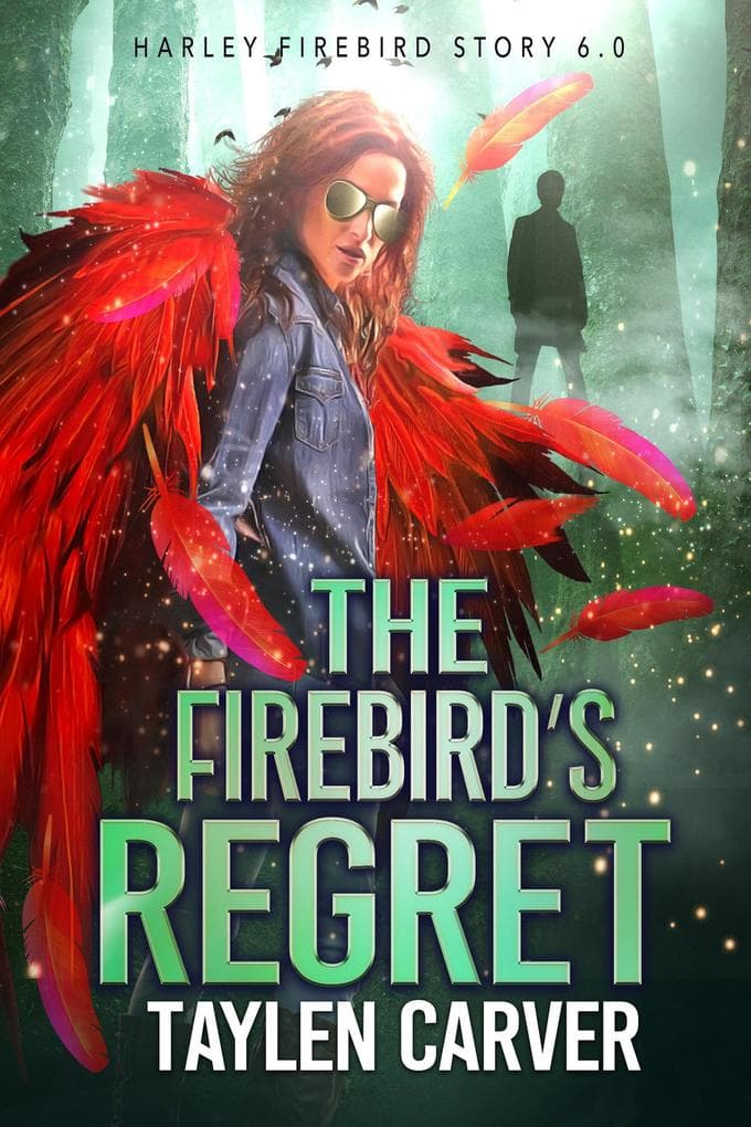 The Firebird's Regret (Harley Firebird, #6)