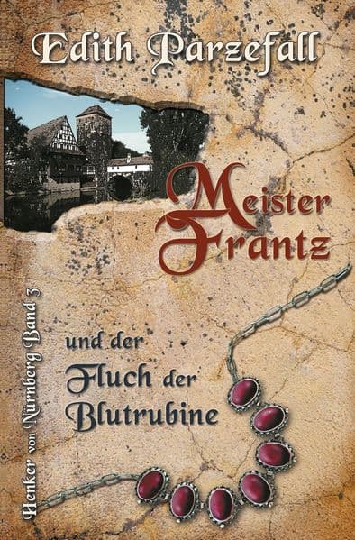 Meister Frantz und der Fluch der Blutrubine