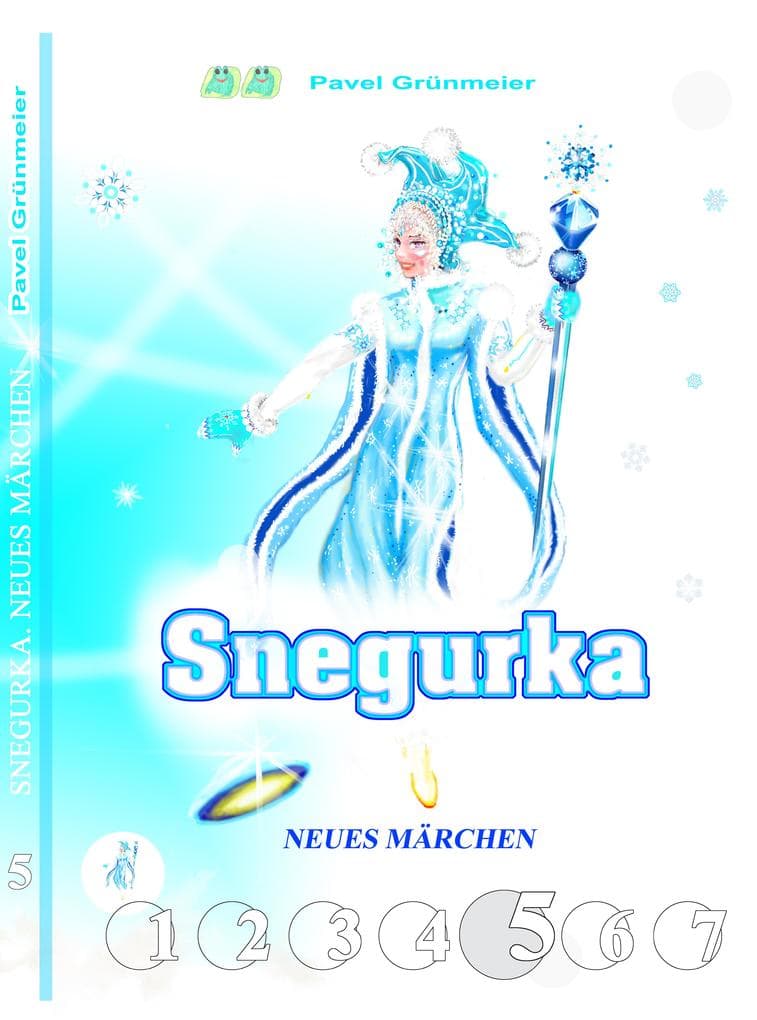Snegurka. Neues Märchen 5