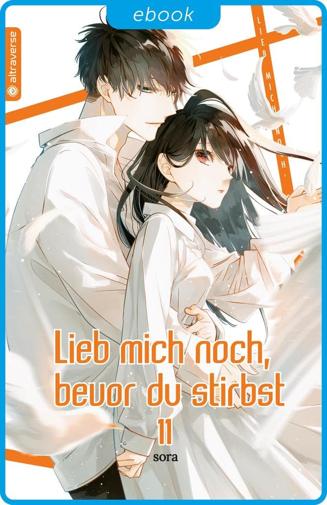 Lieb mich noch, bevor du stirbst 11