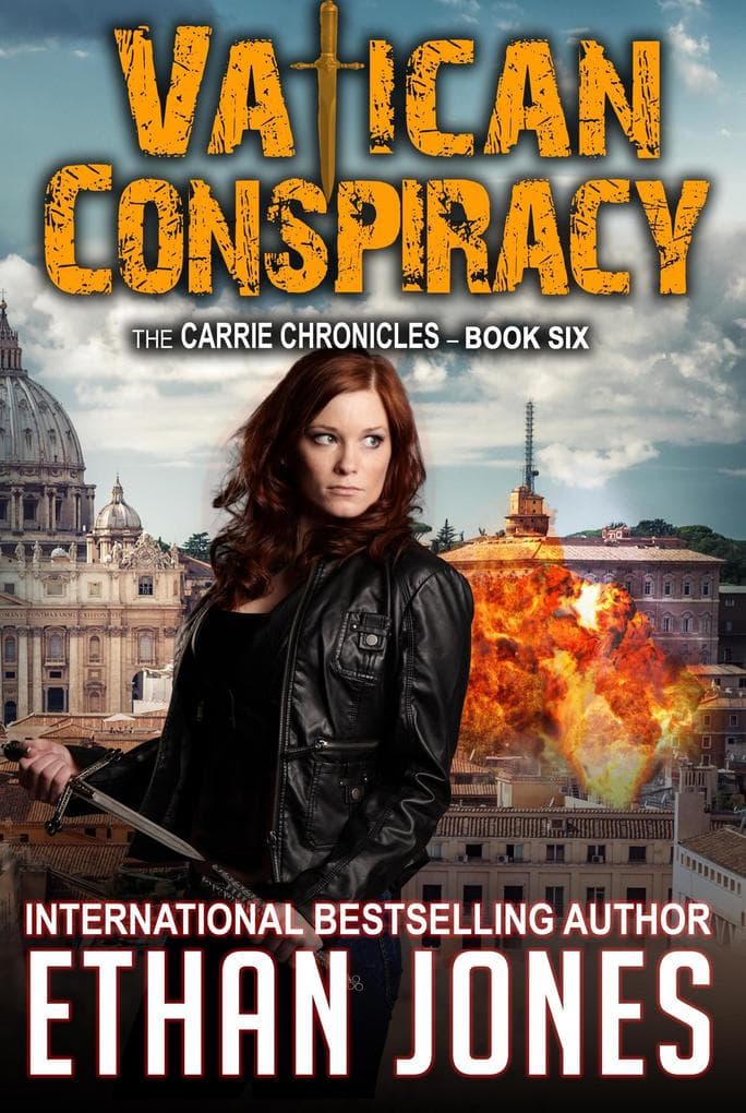 Vatican Conspiracy: A Carrie Chronicles Spy Thriller