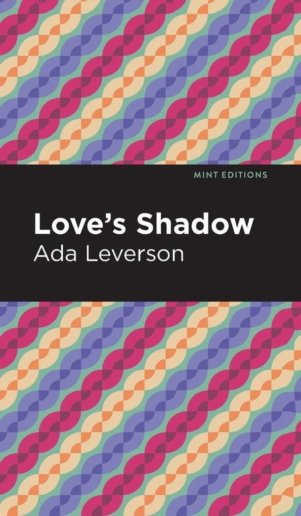 Love's Shadow