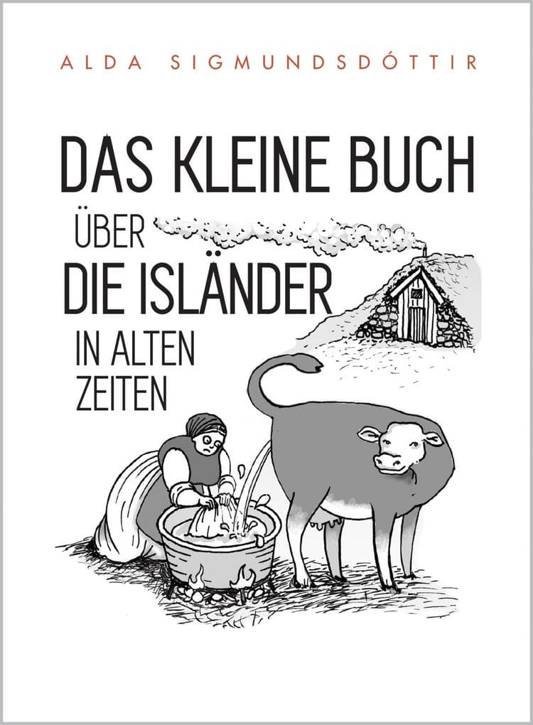Das Kleine Buch Über die Isländer in Alten Zeiten