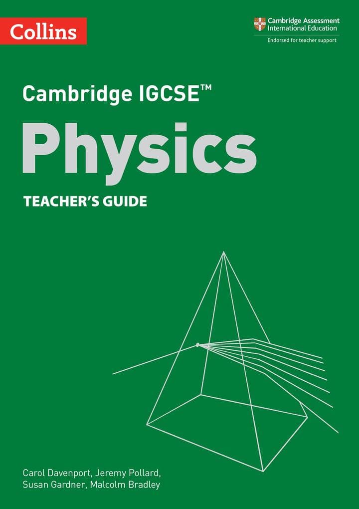 Cambridge IGCSE(TM) Physics Teacher's Guide