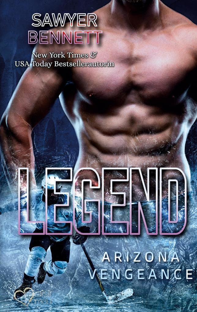 Legend (Arizona Vengeance Team Teil 3)