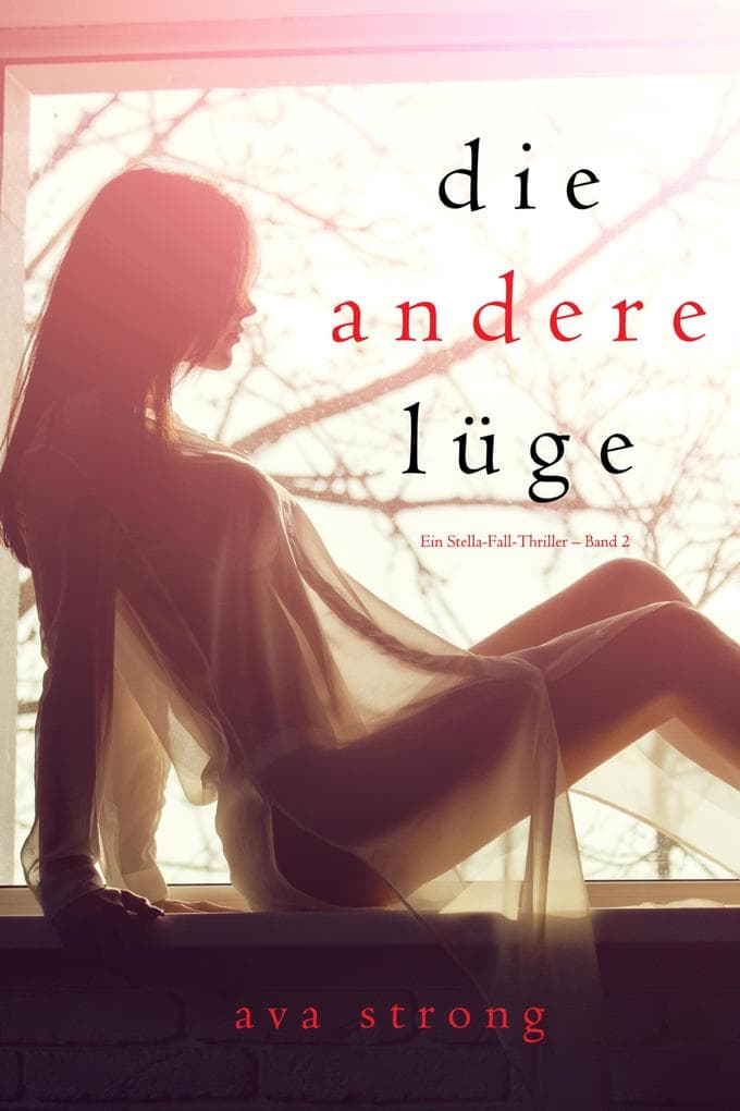 Die andere Lüge (Ein Stella-Fall-Thriller - Band 2)