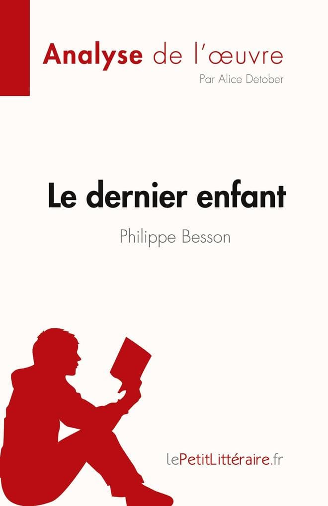 Le dernier enfant de Philippe Besson (Analyse de l'uvre)