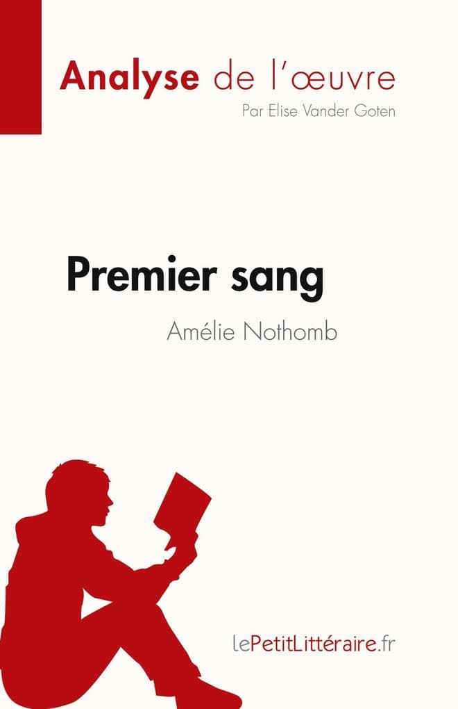 Premier sang d'Amélie Nothomb (Analyse de l'uvre)