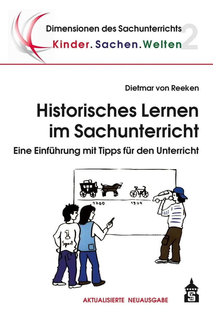 Historisches Lernen im Sachunterricht