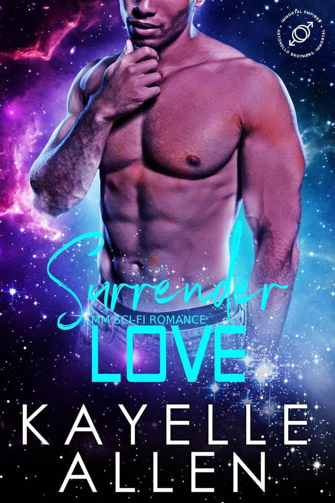 Surrender Love (Antonello Brothers: Immortal, #1)