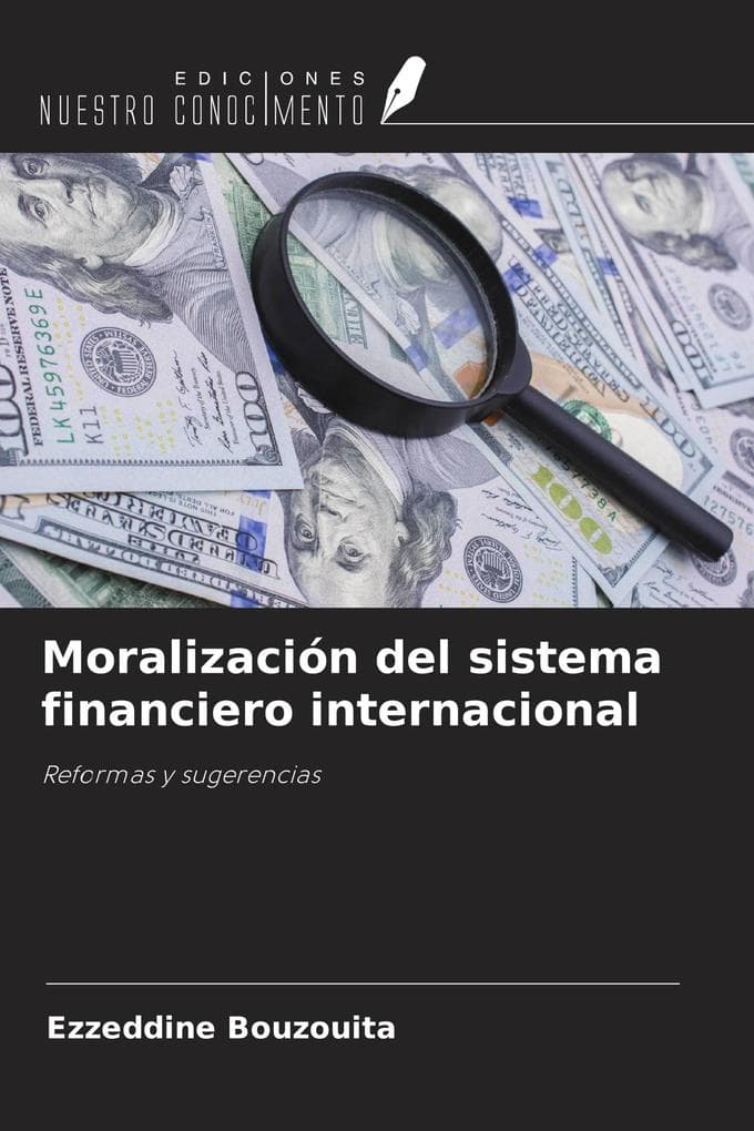 Moralización del sistema financiero internacional