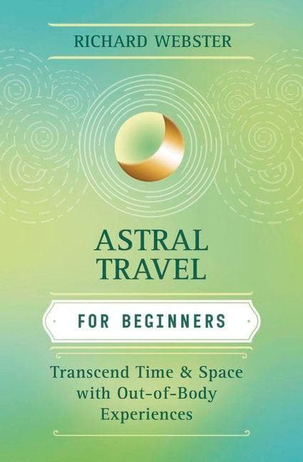 Astral Travel for Beginners