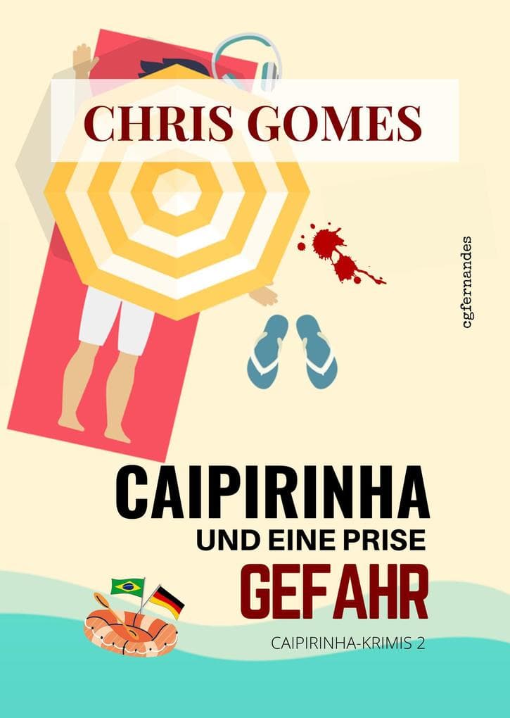 Caipirinha und eine Prise Gefahr