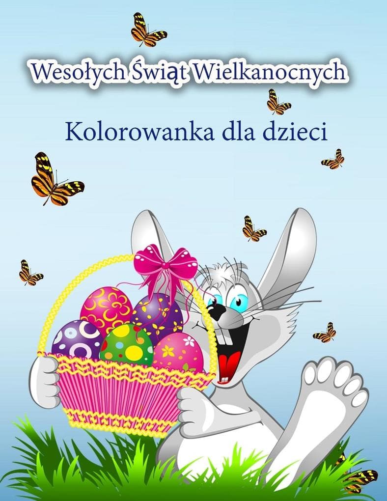 Wesoych wit Wielkanocnych Kolorowanka dla dzieci