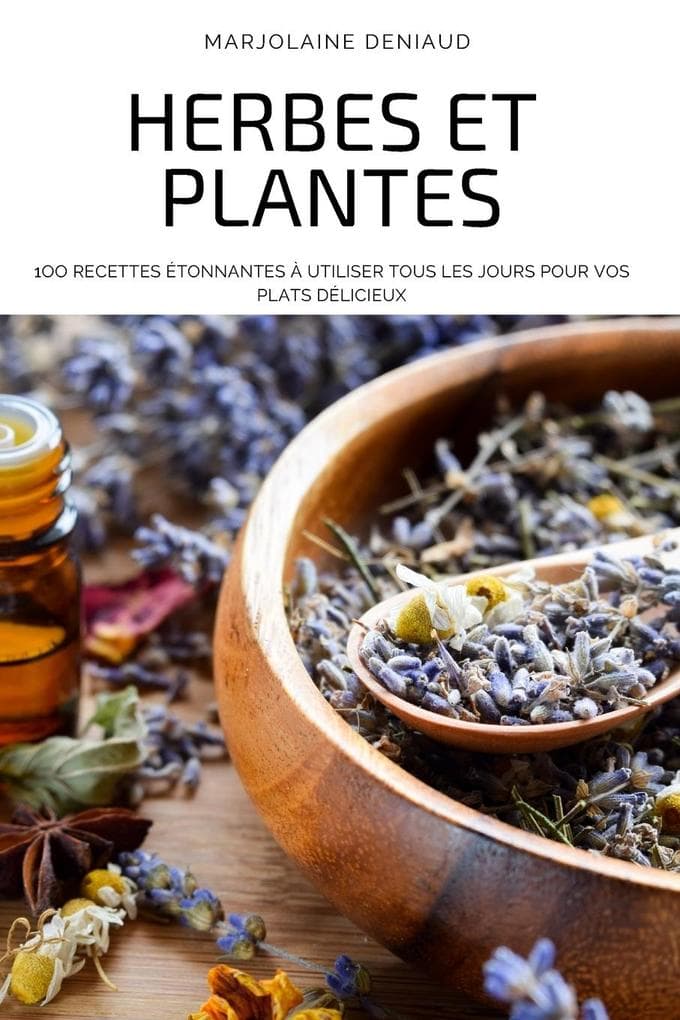 HERBES ET PLANTES