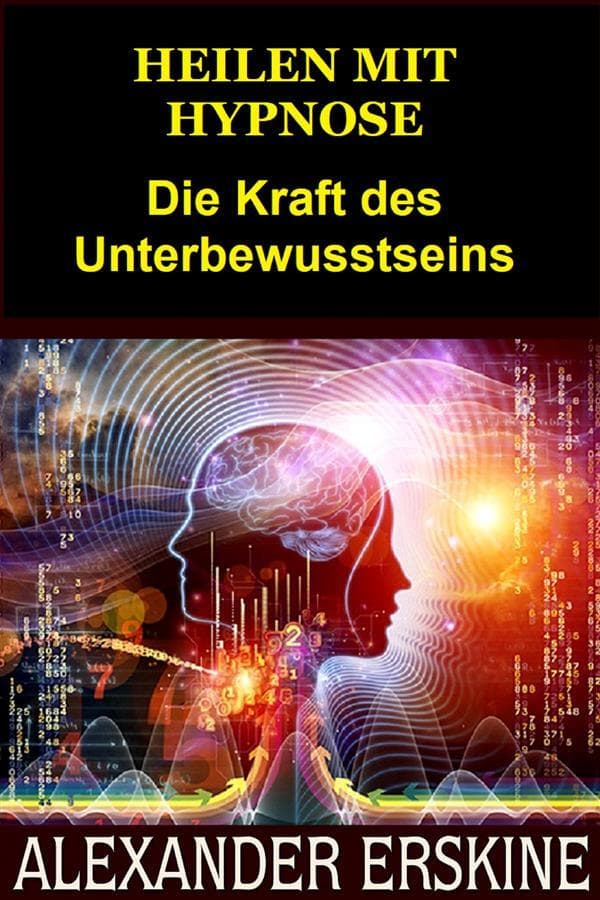 Heilen mit Hypnose (Übersetzt)