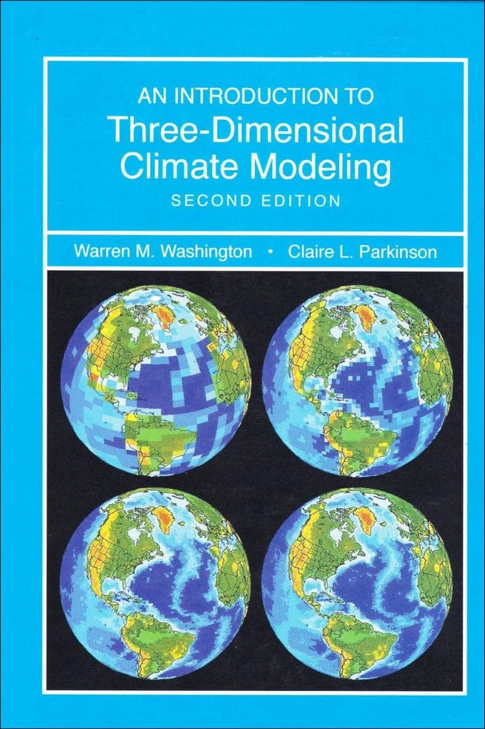 Introduction to Three-Dimensional Climate Modeling, second edition