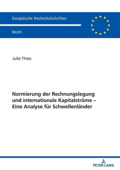Normierung der Rechnungslegung und internationale Kapitalströme - Eine Analyse für Schwellenländer