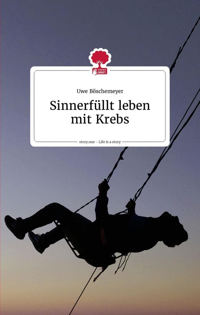 Sinnerfüllt leben mit Krebs