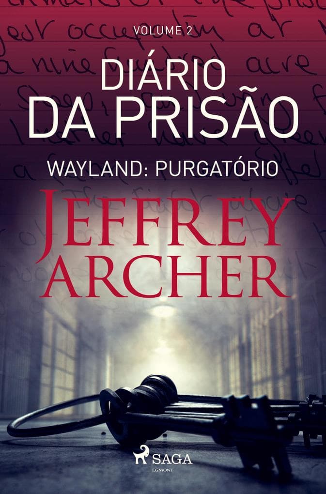 Diário da prisão, Volume 2 - Wayland: Purgatório