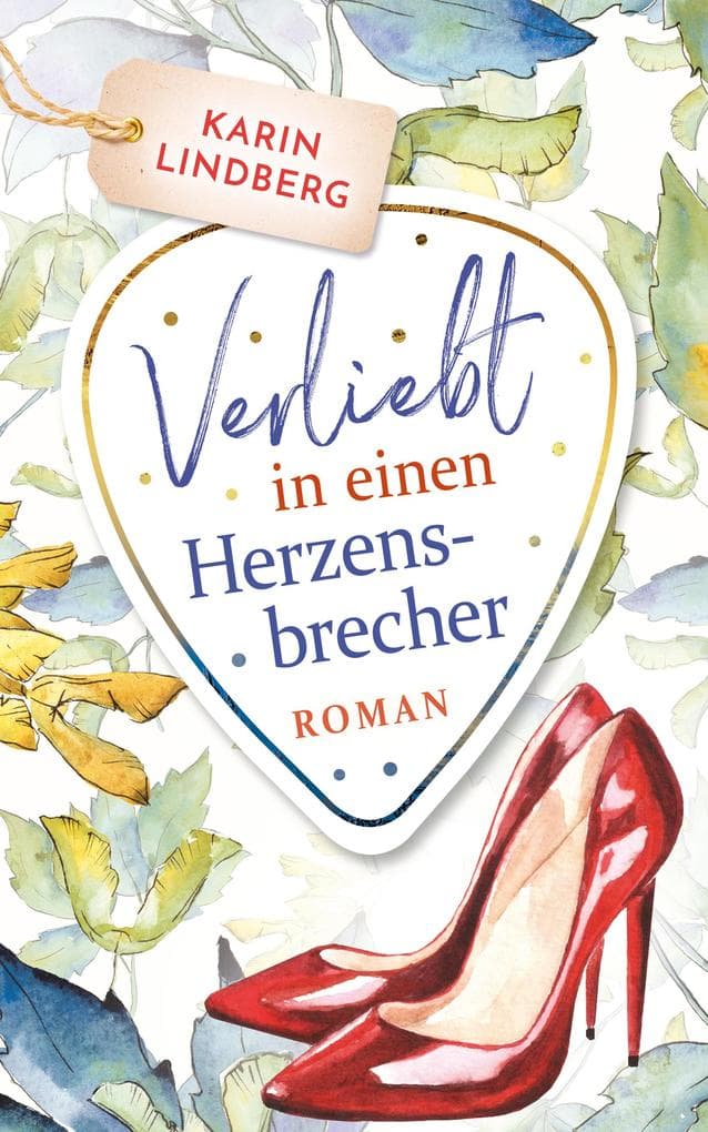 Verliebt in einen Herzensbrecher