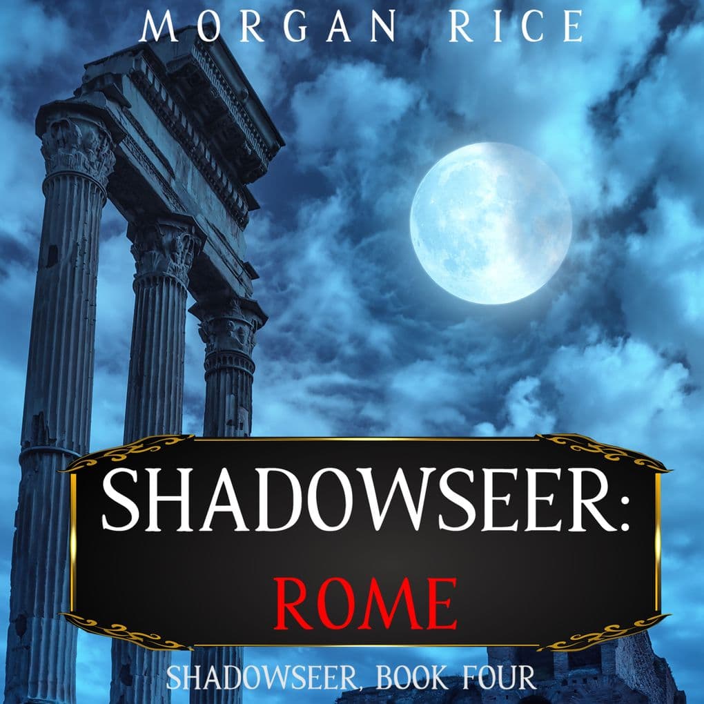 Shadowseer: Rome (Shadowseer, Book Four)