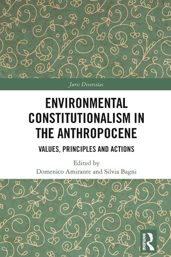 Environmental Constitutionalism in the Anthropocene