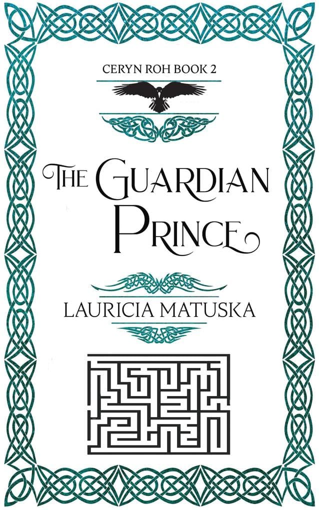The Guardian Prince (The Ceryn Roh Saga)